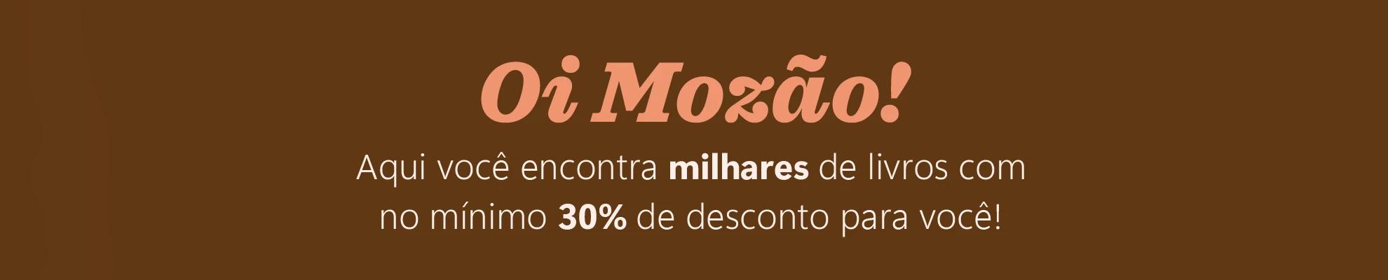 Oi Mozão!