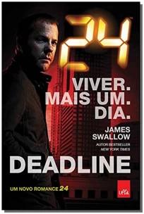23 Viver Mais Um Dia. Deadline