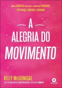 A Alegria do Movimento