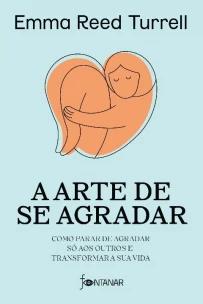 A arte de se agradar