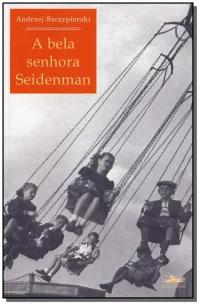 A bela senhora Seidenman