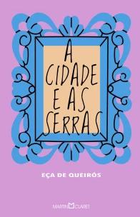 A cidade e as serras