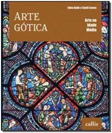 Arte Gótica - Arte na Idade Média