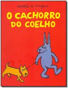 O cachorro do coelho