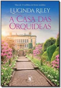 A casa das orquídeas