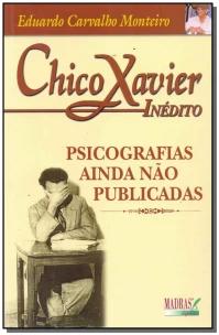 Chico Xavier - Inédito