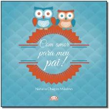Com amor para meu pai!