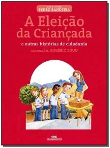 A Eleição da Criançada