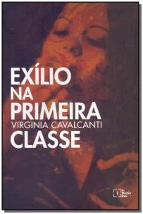 Exílio na primeira classe