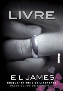 Livre - Cinquenta Tons De Liberdade Pelos Olhos De Christian