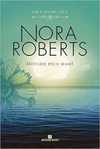 Movido pela maré (Vol. 2 Saga da Gratidão)