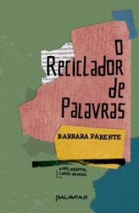 O Reciclador de Palavras
