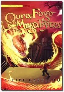 Ouro, Fogo & Megabytes