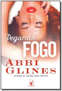 Pegando fogo (Rosemary Beach)