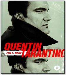Quentin Tarantino - Arquivos De Um Fanático