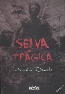 Selva trágica