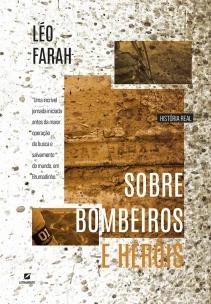 Sobre bombeiros e heróis