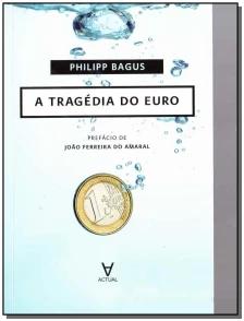 Tragédia do Euro, A